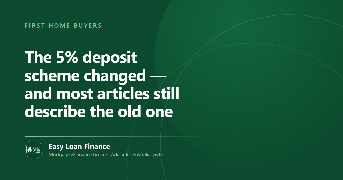 The 5% deposit scheme changed — and most articles still describe the old one