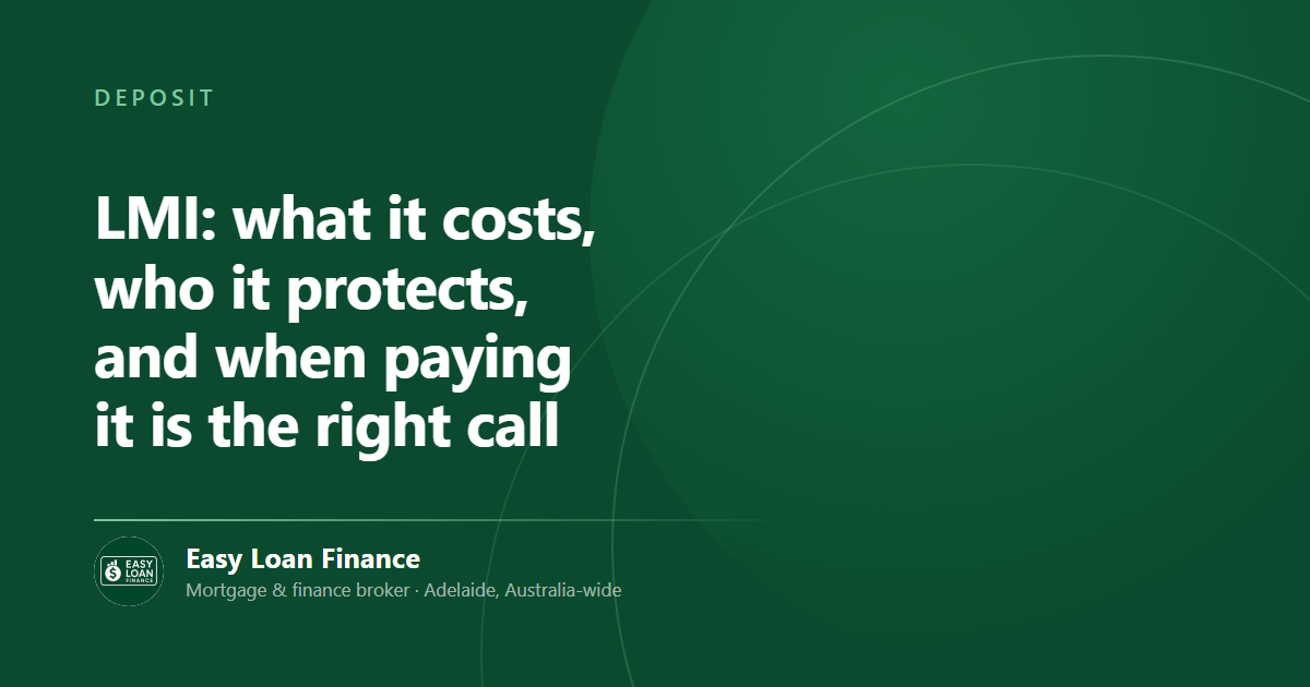 LMI: what it costs, who it protects, and when paying it is the right call